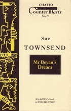 Mr Bevan's Dream: Why Britain Needs Its Welfare State (Counterblasts Series)
