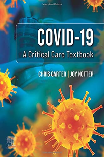Covid-19: A Critical Care Textbook