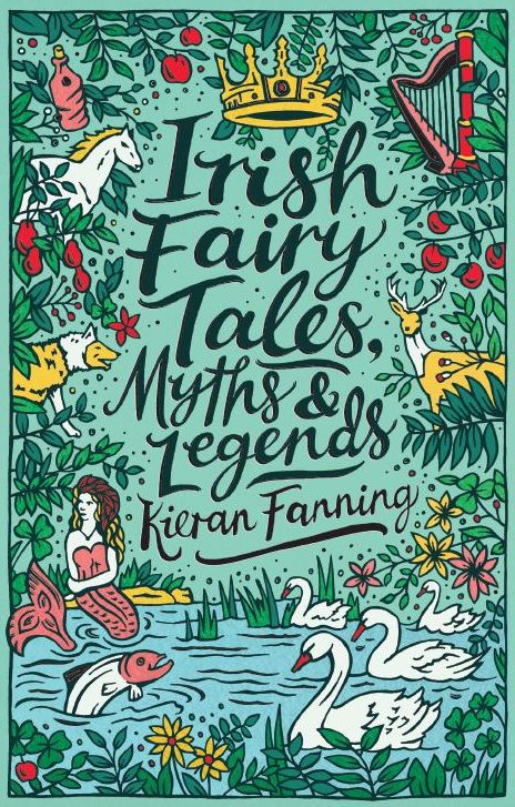 Irish Fairy Tales, Myths and Legends (Scholastic Classics)