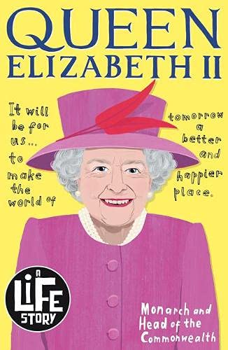 Queen Elizabeth II (A Life Story)