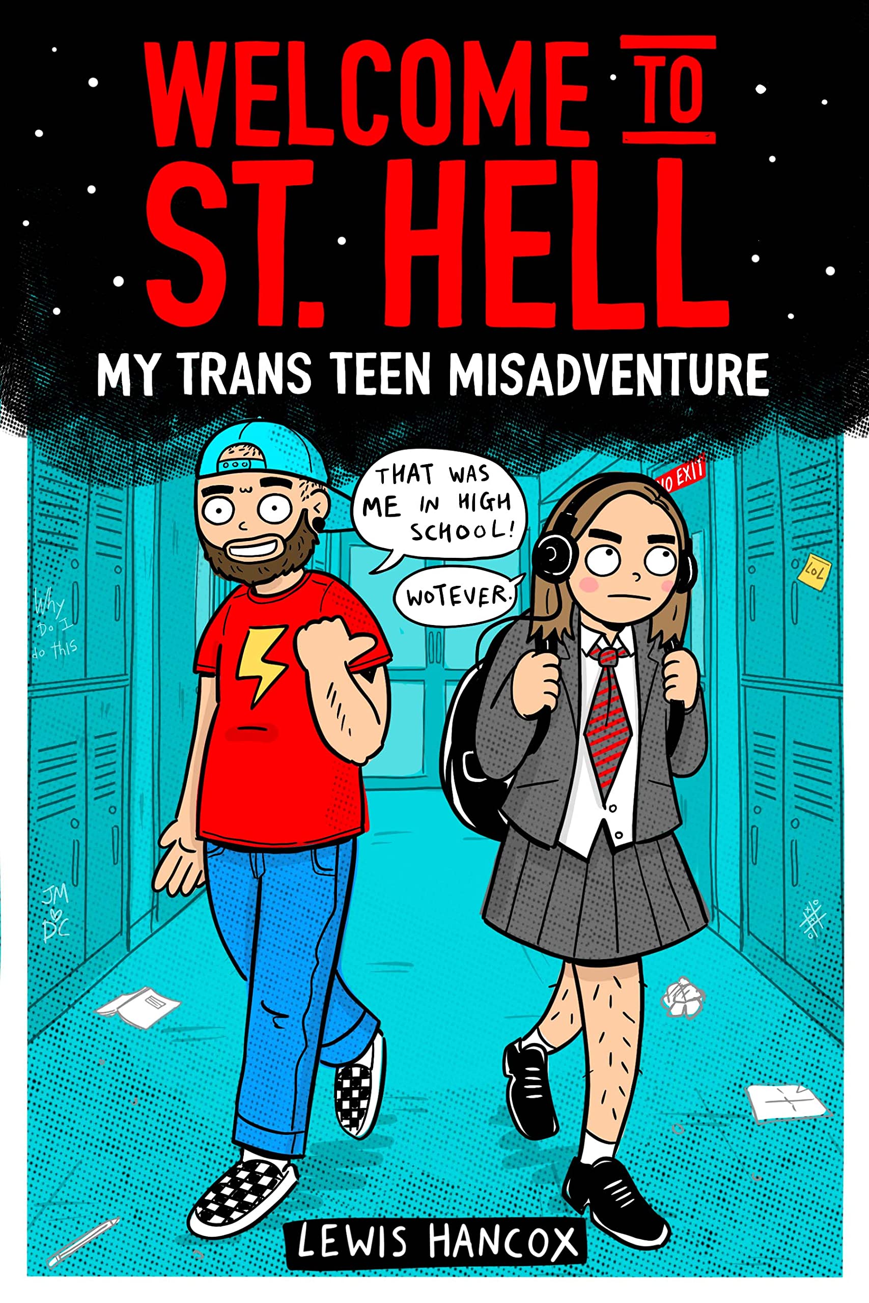 Welcome to St. Hell: My Trans Teen Misadventure