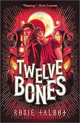 Twelve Bones (Sixteen Souls)