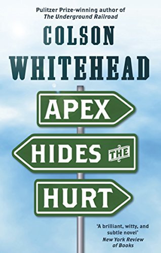 Apex Hides the Hurt: Colson Whitehead