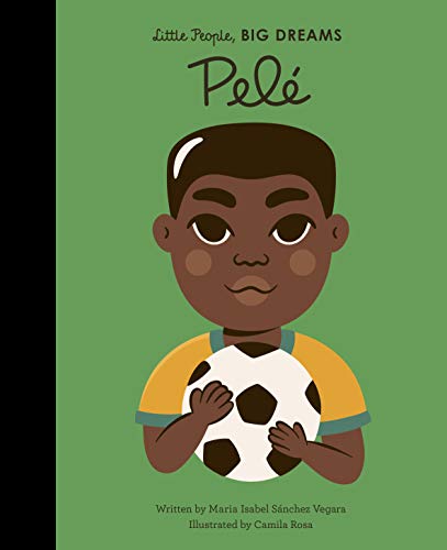 Pele (46): Volume 46 (Little People, BIG DREAMS, Band 46)