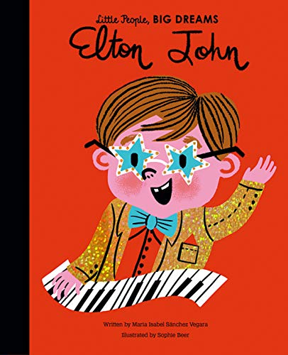 Elton John: Volume 50 (Little People, BIG DREAMS, Band 50)