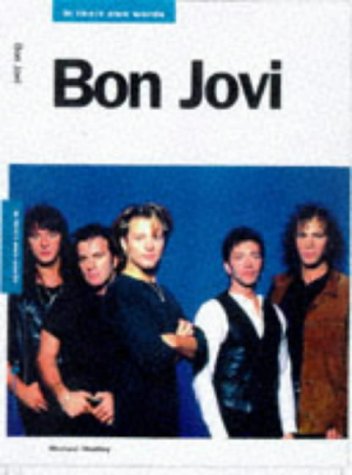 Bon Jovi: In Their Own Words