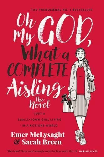 Oh My God - What A Complete Aisling