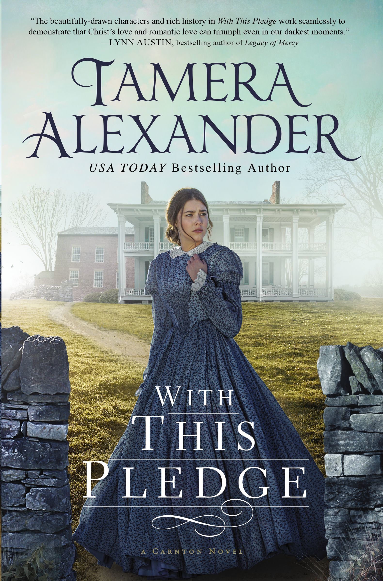 With this Pledge (The Carnton Series, Band 1)