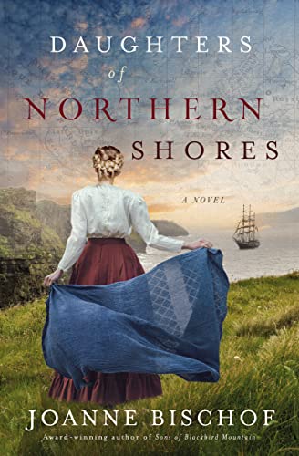 Daughters of Northern Shores (A Blackbird Mountain Novel, Band 2)