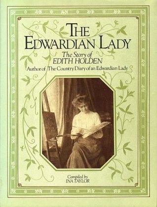 Edwardian Lady: Life of Edith Holden