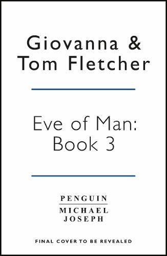 Eve of Man: Book 3: Volume 3 (Eve of Man Trilogy, 3, Band 3)