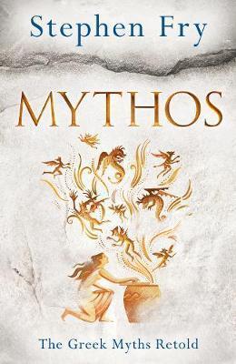 Mythos: The Greek Myths Retold (Mythos, 1)