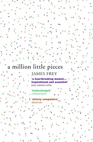 A Million Little Pieces: A shocking exploration of addiction