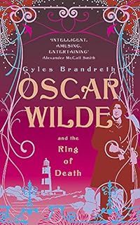 Oscar Wilde and the Ring of Death: Oscar Wilde Mystery: 2