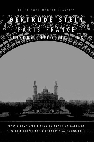 Paris, France: Personal Recollections (Peter Owen Modern Classic)
