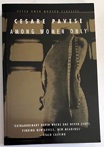 Among Women Only (Peter Owen Modern Classics)