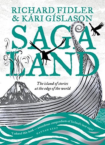 Saga Land: The Island Stories at the Edge of the World
