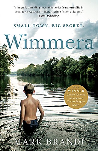 Wimmera: The bestselling Australian debut from the Crime Writers Association Dagger winner