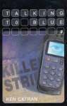 Talking to Blue (Lothian YA fiction)