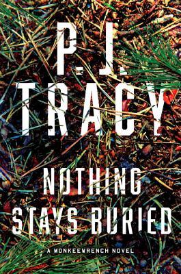 Nothing Stays Buried (A Monkeewrench Novel, Band 8)