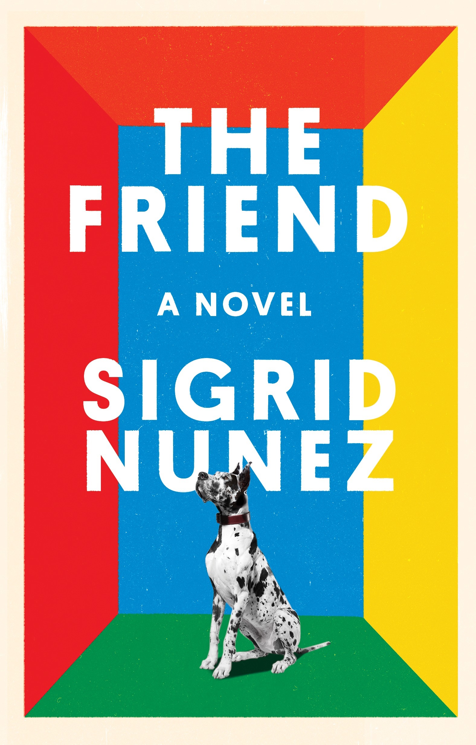 The Friend: A Novel