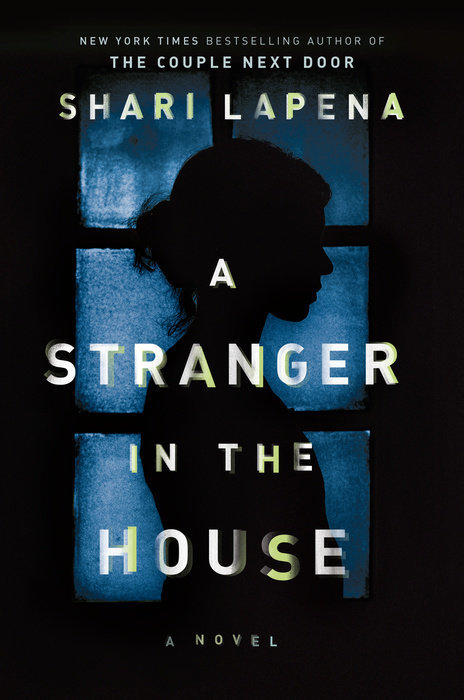 A Stranger in the House: A Novel