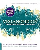 Veganomicon: The Ultimate Vegan Cookbook