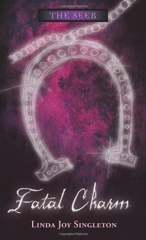Fatal Charm (Seer, Band 5)