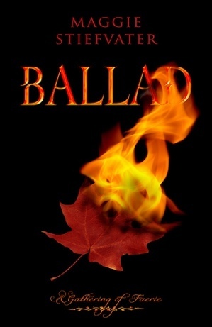 Ballad: A Gathering of Faerie (Lament Novel)