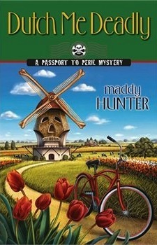 Dutch Me Deadly (Passport to Peril Mystery, Band 7)