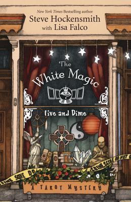 The White Magic Five and Dime (A Tarot Mystery, Band 1)