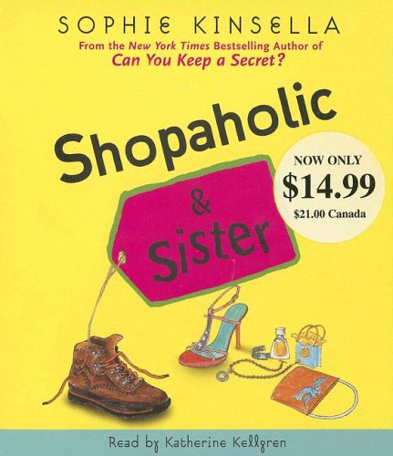 Shopaholic & Sister (Shopaholic Series, 4)