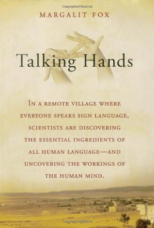 Talking Hands: What Sign Language Reveals About the Mind