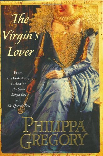 The Virgin's Lover (The Plantagenet and Tudor Novels, Band 3)