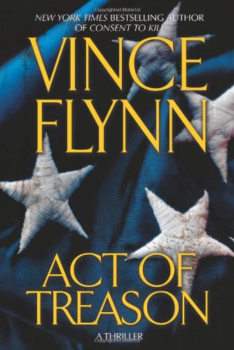 Act of Treason (Volume 9) (A Mitch Rapp Novel)
