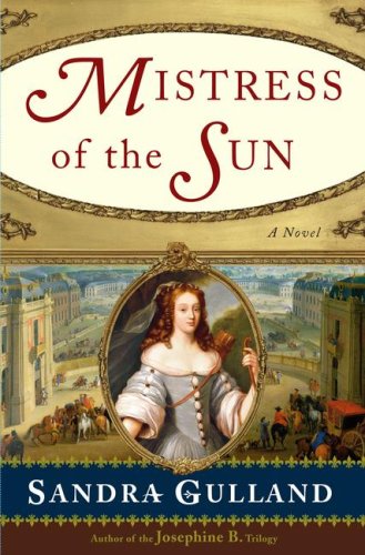 Mistress of the Sun: A Novel