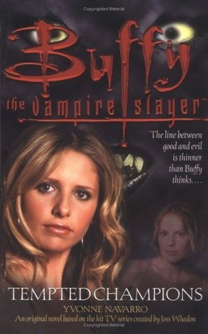 Tempted Champions (Buffy the Vampire Slayer)