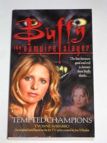 Tempted Champions (Buffy the Vampire Slayer)