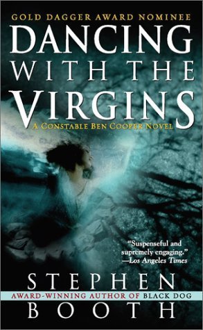 Dancing with the Virgins: A Constable Ben Cooper Novel