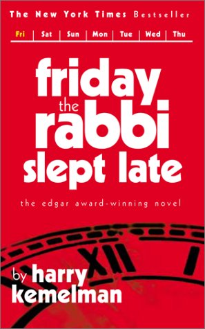 Friday the Rabbi Slept Late (Rabbi Small Mystery S., Band 1)