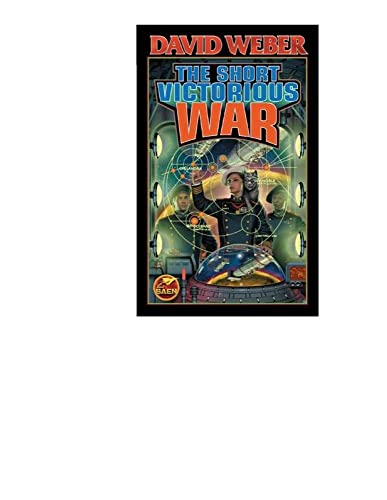 The Short Victorious War (Volume 3) (Honor Harrington)