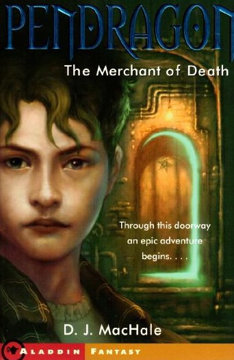 The Merchant of Death (Volume 1) (Pendragon, Band 1)