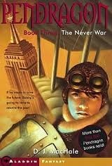 The Never War (Volume 3) (Pendragon, Band 3)