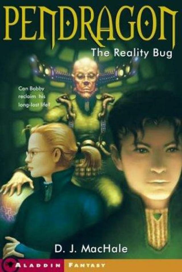 The Reality Bug (Volume 4) (Pendragon, Band 4)