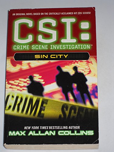 Sin City: A novel (CSI: CRIME SCENE INVESTIGATION, Band 2)