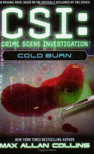 Cold Burn (CSI, Band 3)