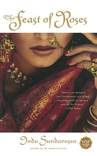 The Feast of Roses: A Novel