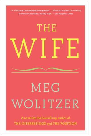 The Wife: A Novel