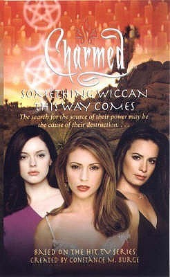 Charmed #17: Something Wiccan This Way Comes
