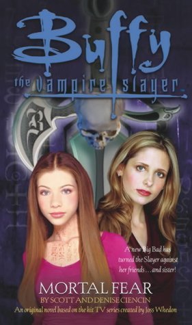 Mortal Fear (Buffy the Vampire Slayer S.)